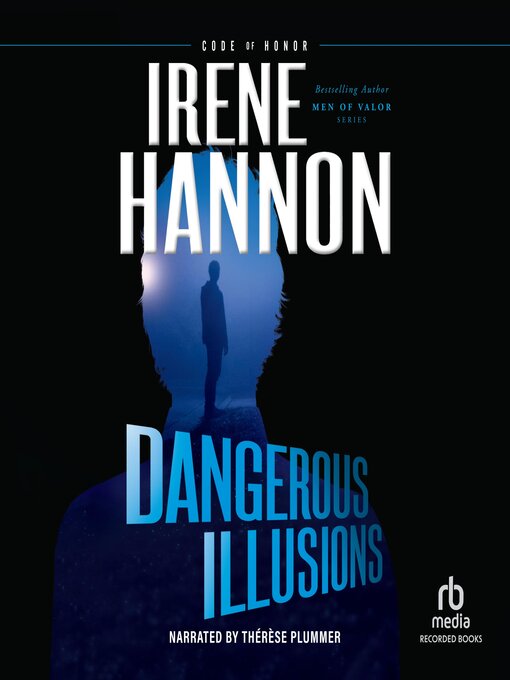 Title details for Dangerous Illusions by Irene Hannon - Available